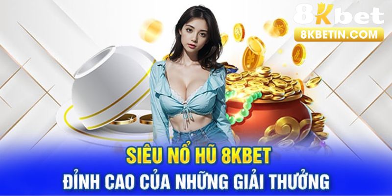 nổ hũ 8kbet